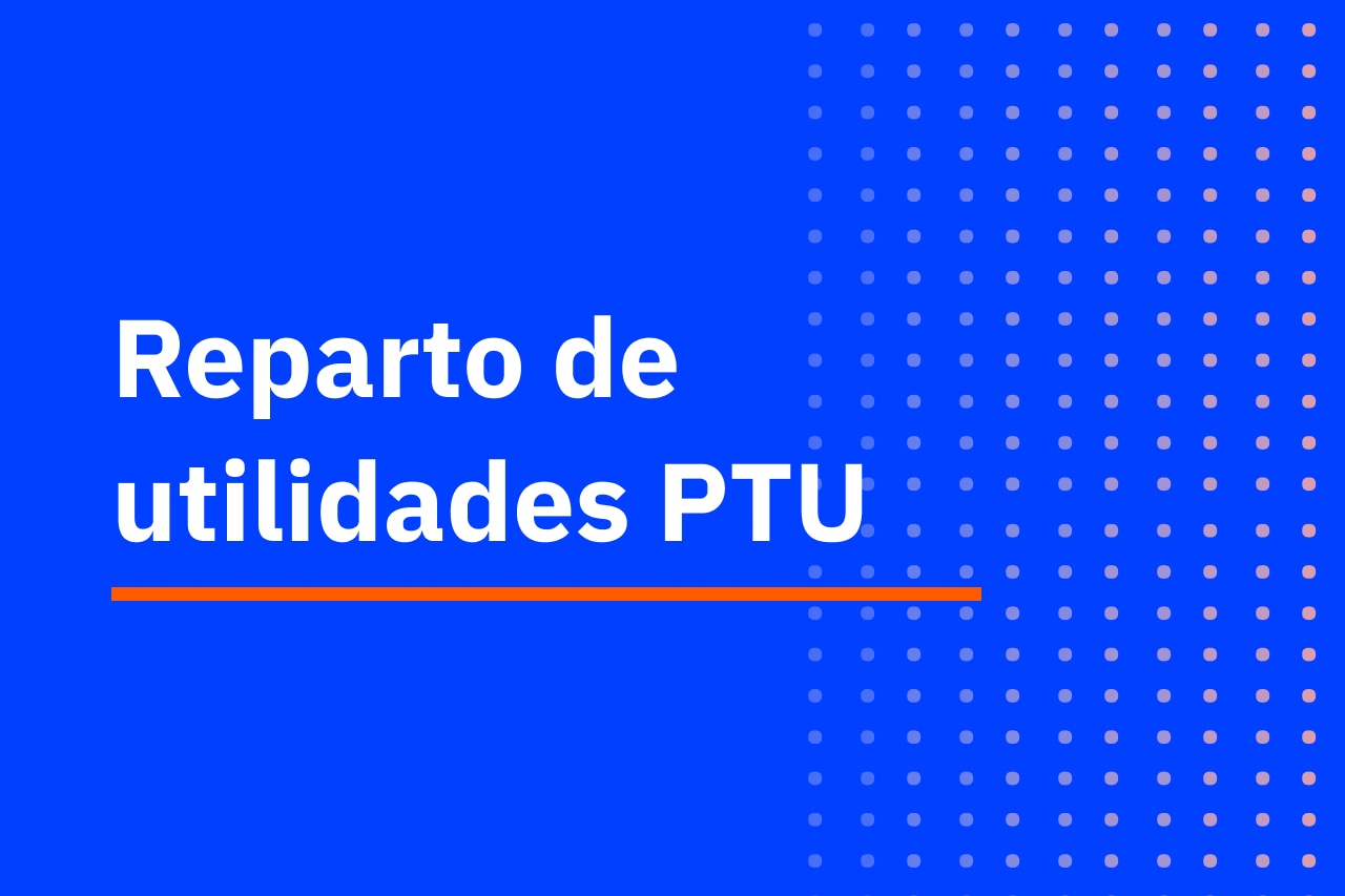 ¿Cómo funciona el reparto de utilidades PTU a los trabajadores? - imagen del blog